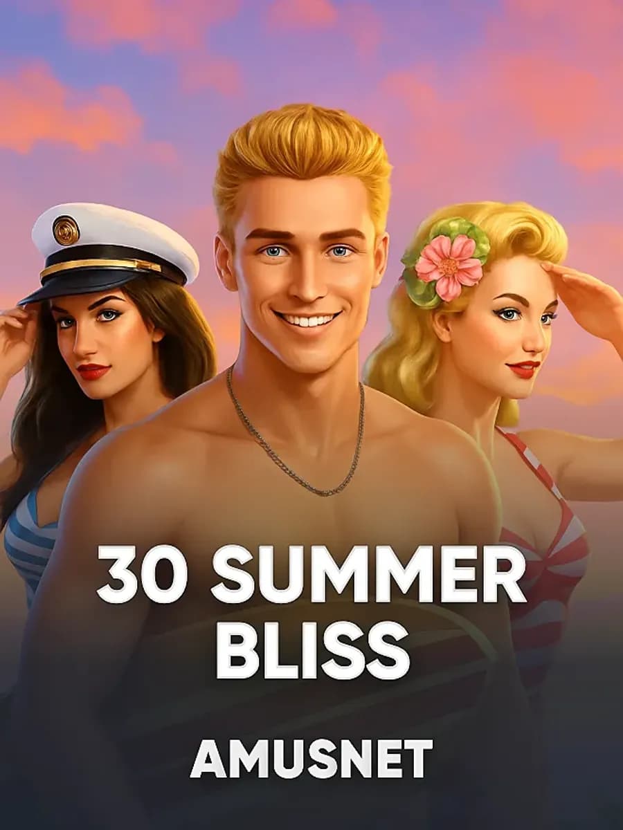 30 Summer Bliss