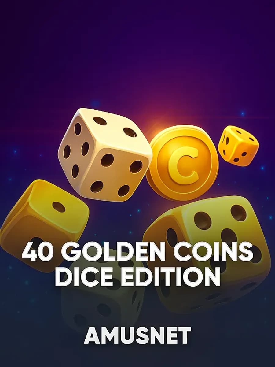 40 Golden Coins Dice Edition