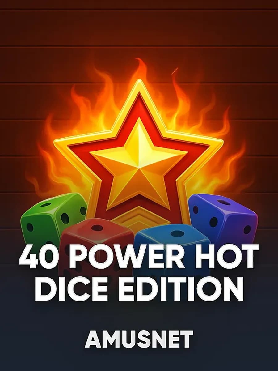 40 Power Hot Dice Edition