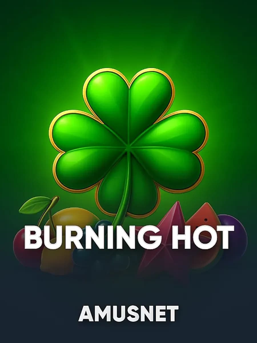 Burning Hot