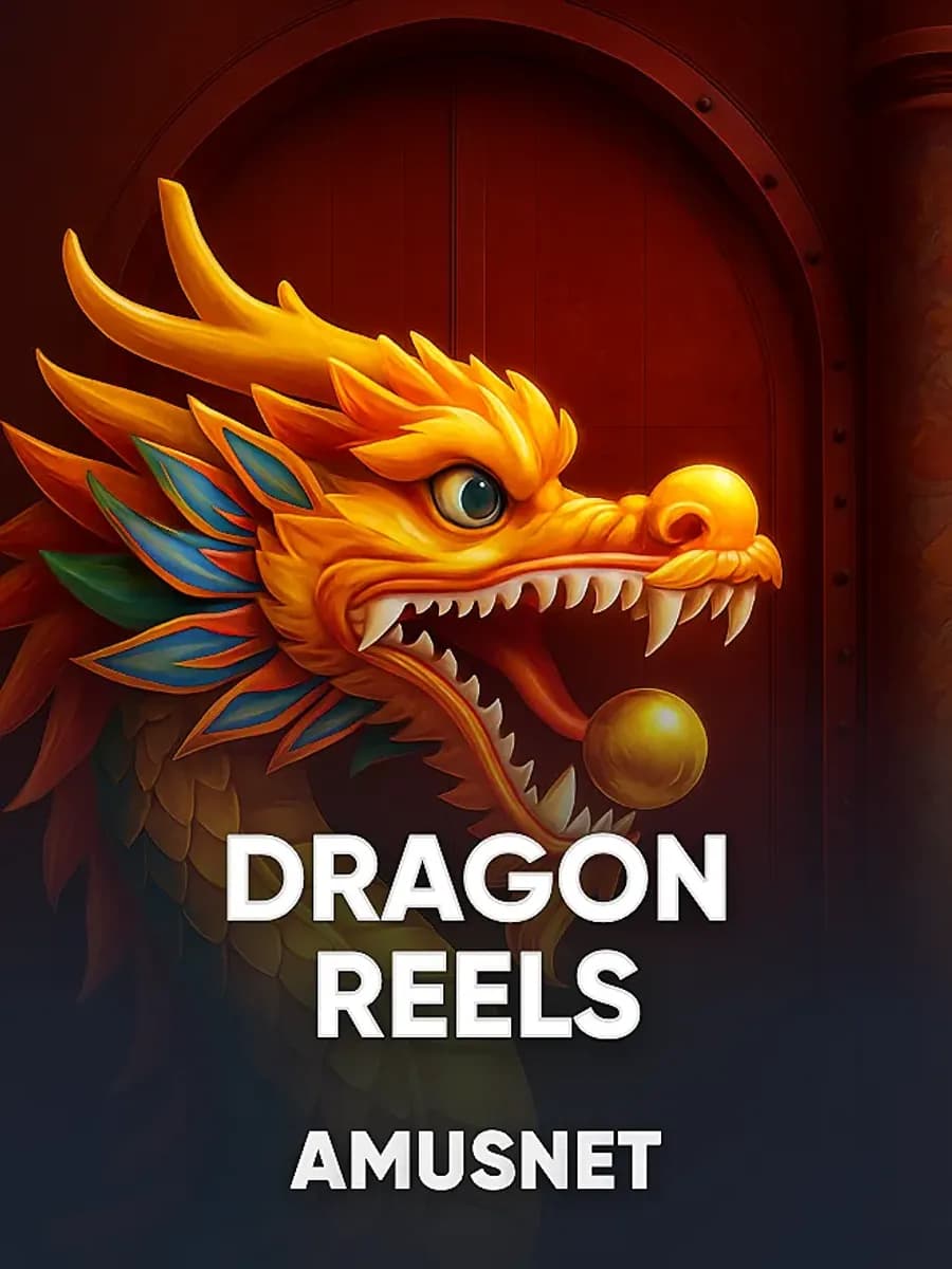 Dragon Reels