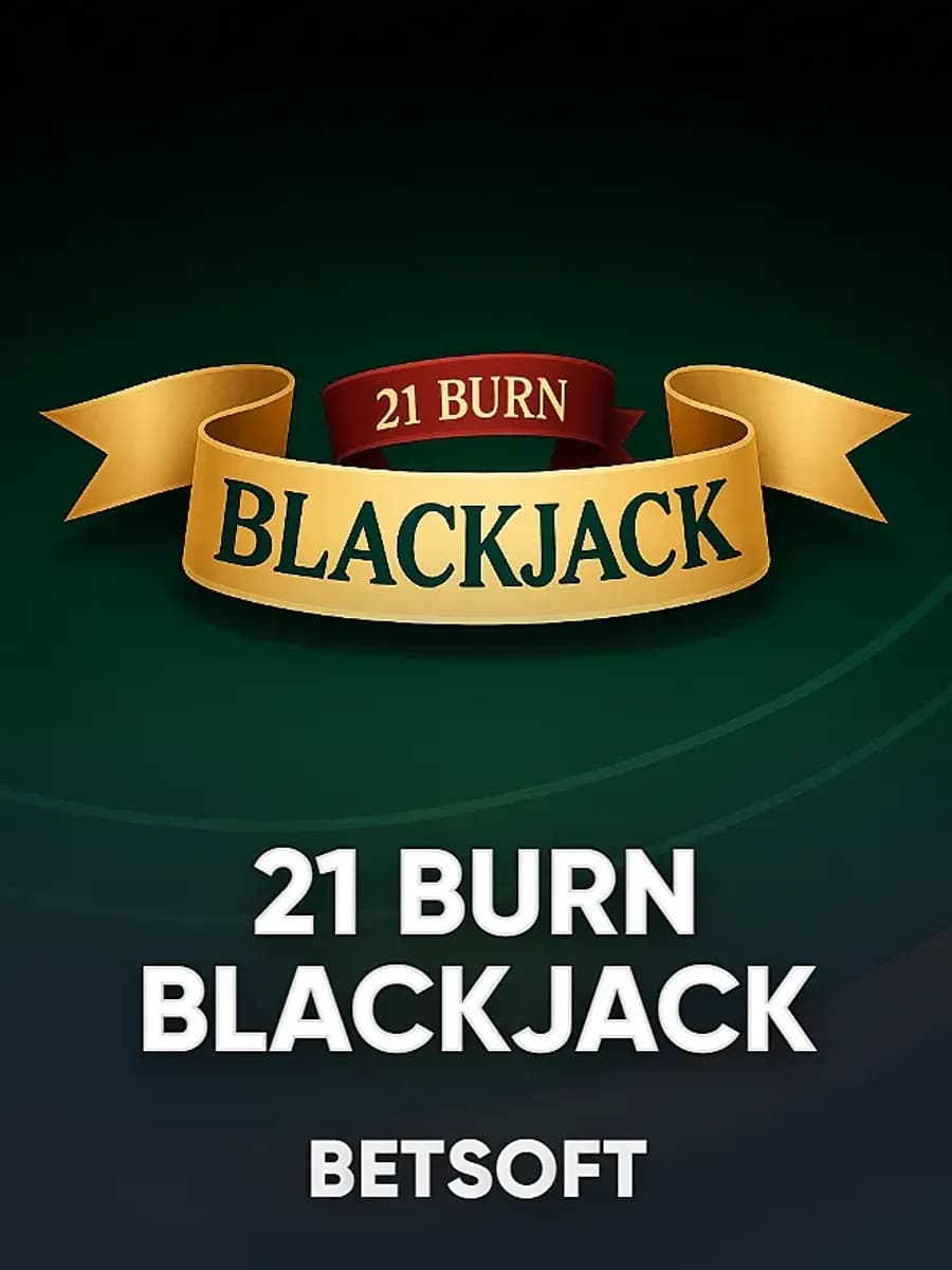 21 Burn Blackjack