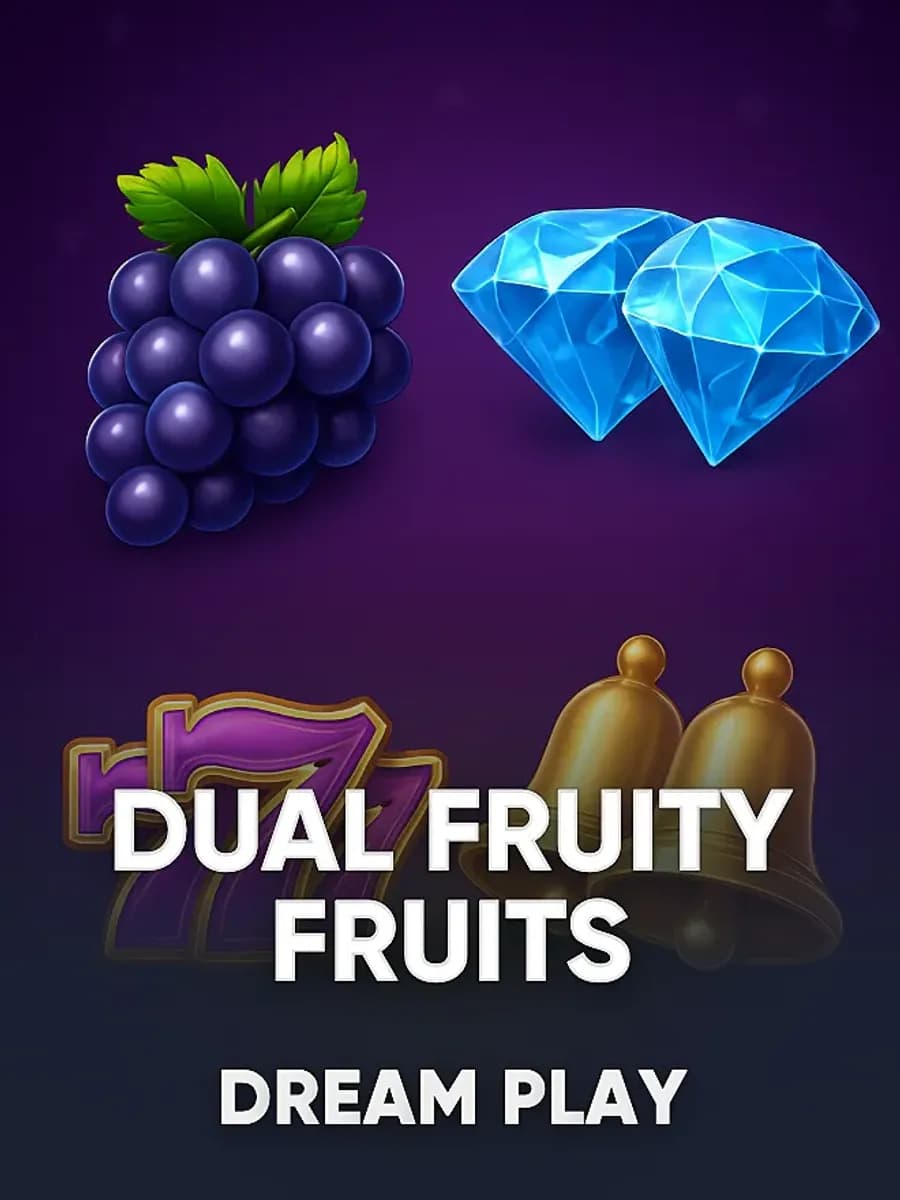 Dual Fruity Fruits