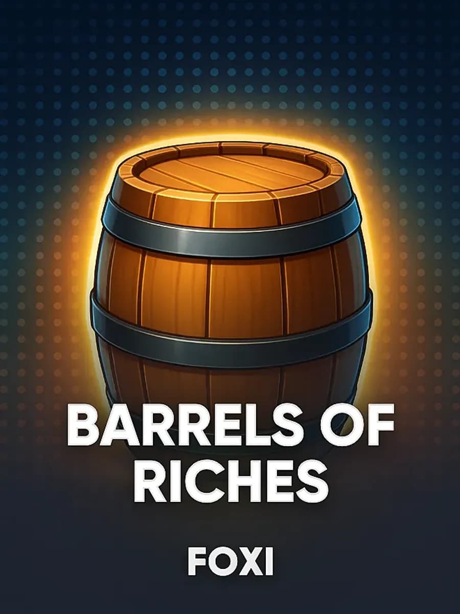 Barrels Of Riches
