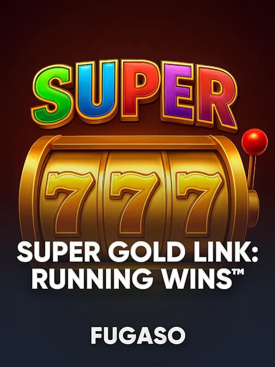 SUPER GOLD LINK: RUNNING WINS™