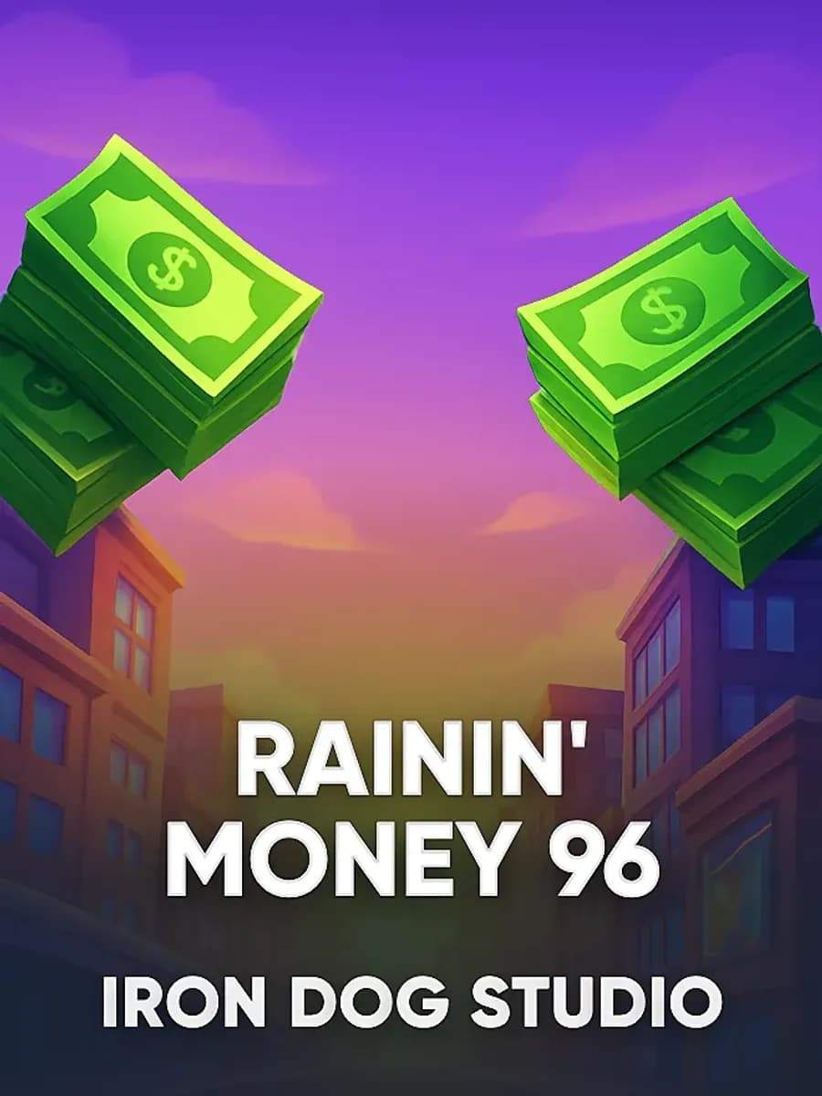 Rainin' Money 96