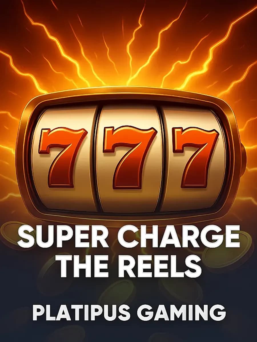 Super Charge the Reels