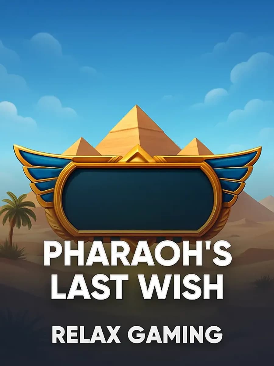 Pharaoh's Last Wish