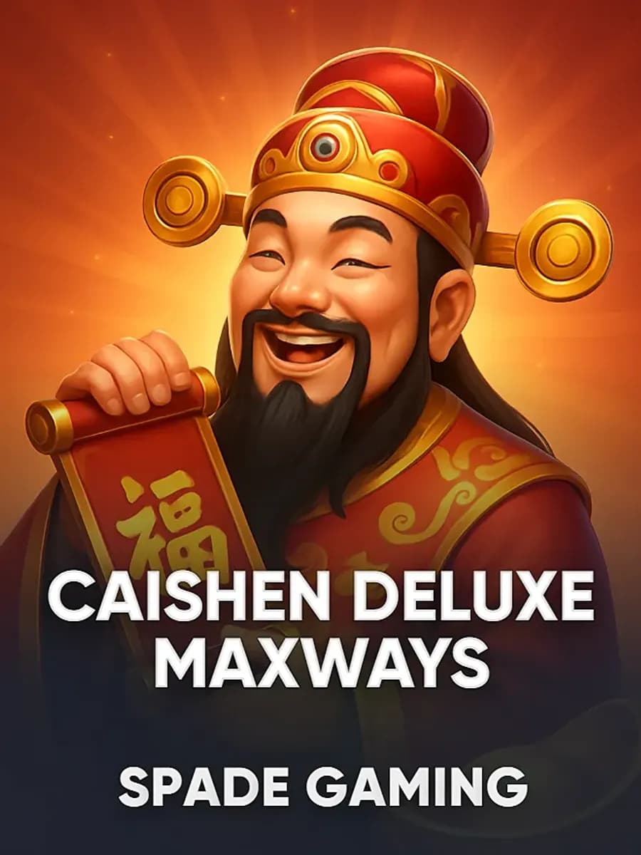 Caishen Deluxe Maxways