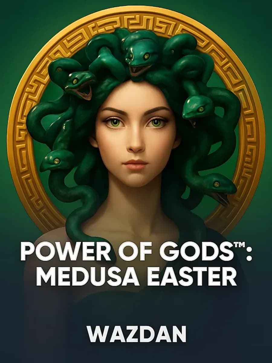 Power of Gods™: Medusa Easter